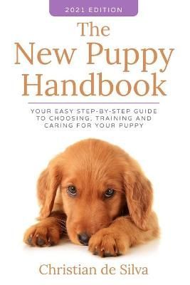 New Puppy Handbook By de Silva 9781838090562 (Paperback)