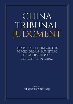 China Tribunal Judgment By Martin Elliott, Andrew Khoo, Regina Paulose