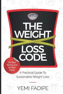 The Weight Loss Code By Yemi Fadipe 9781838176013 (Paperback)