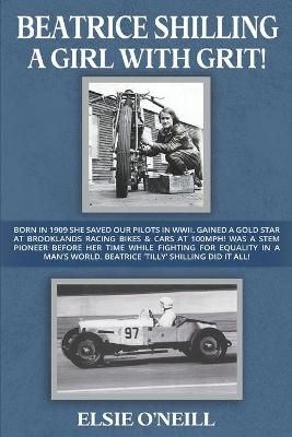 Beatrice Shilling a Girl with Grit! By O'Neill 9781838181925