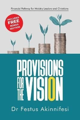Provisions for the vision By Akinnifesi 9781838219192 (Paperback)
