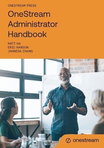 OneStream Administrator Handbook 9781838252816 (Paperback)
