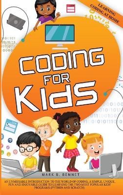 Coding for Kids By Bennet, Mark B. 9781838279370 (Hardback)