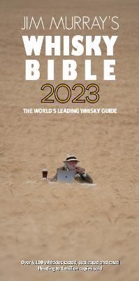 Jim Murray's Whisky Bible 2023 By Jim Murray 9781838320751 (Paperback)
