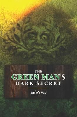Green Man's Dark Secret By Karen Ette, Melinda Ingram, Donna Shepherd