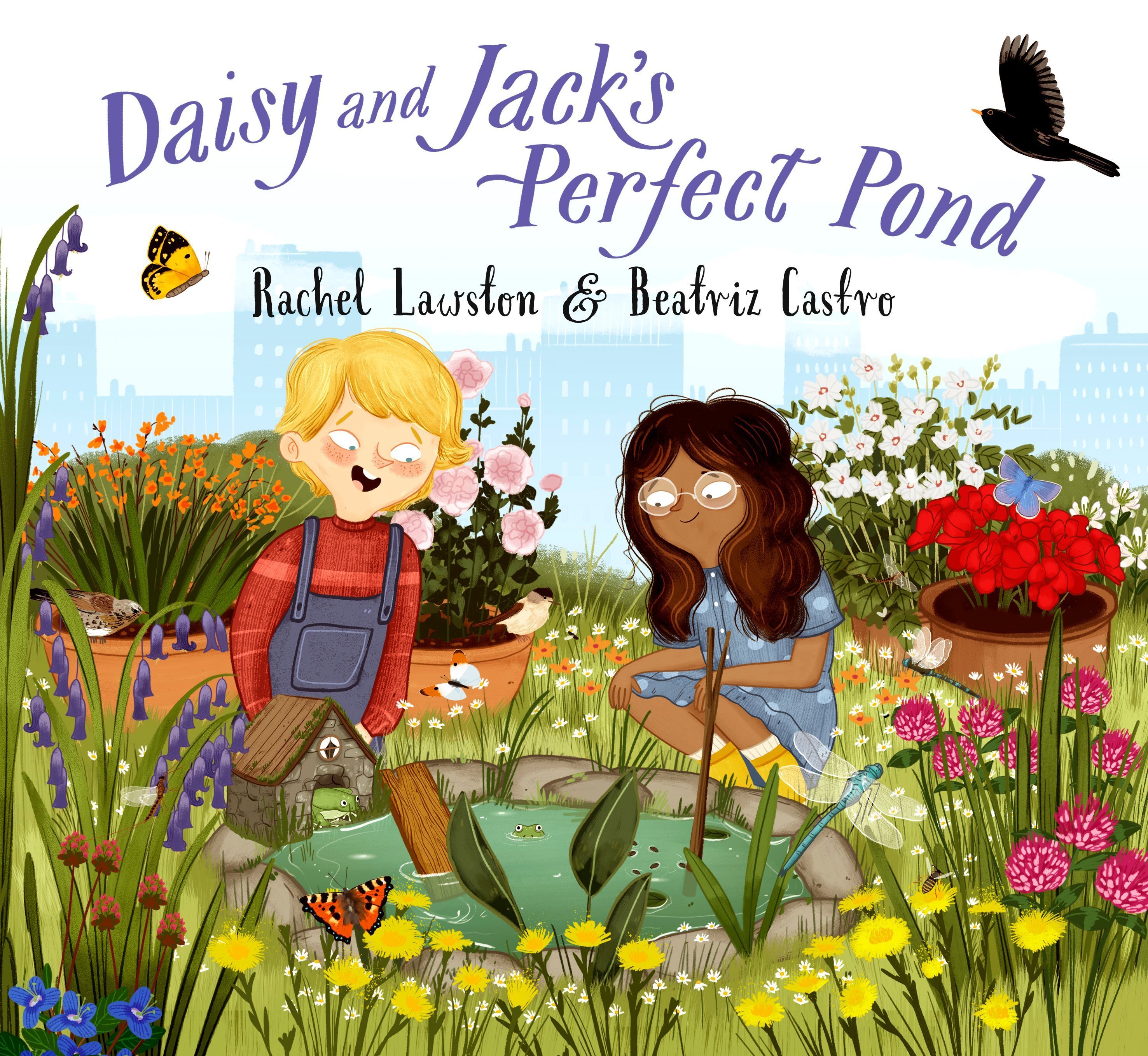 Daisy and Jack's Perfect Pond By Rachel Lawston 9781838365172