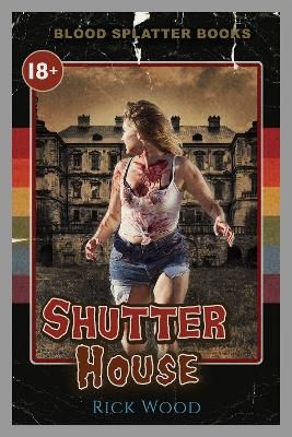 Shutter House By Wood 9781838369491 (Hardback)