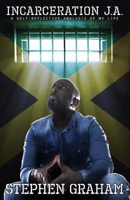 Incarceration J.A By Stephen Graham 9781838390204 (Paperback)