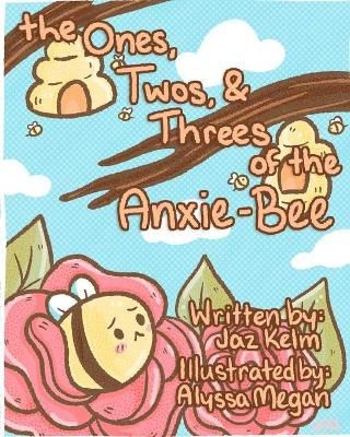 The Ones, Twos, and Threes of the Anxie-Bee 9781838405601 (Paperback)