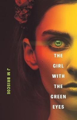 Girl With The Green Eyes By Briscoe 9781838457723 (Paperback)