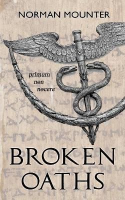 Broken Oaths By Mounter, Norman 9781838484538 (Paperback)