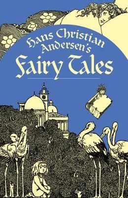 Hans Christian Andersen's Fairy Tales By H. C. Andersen 9781838575380