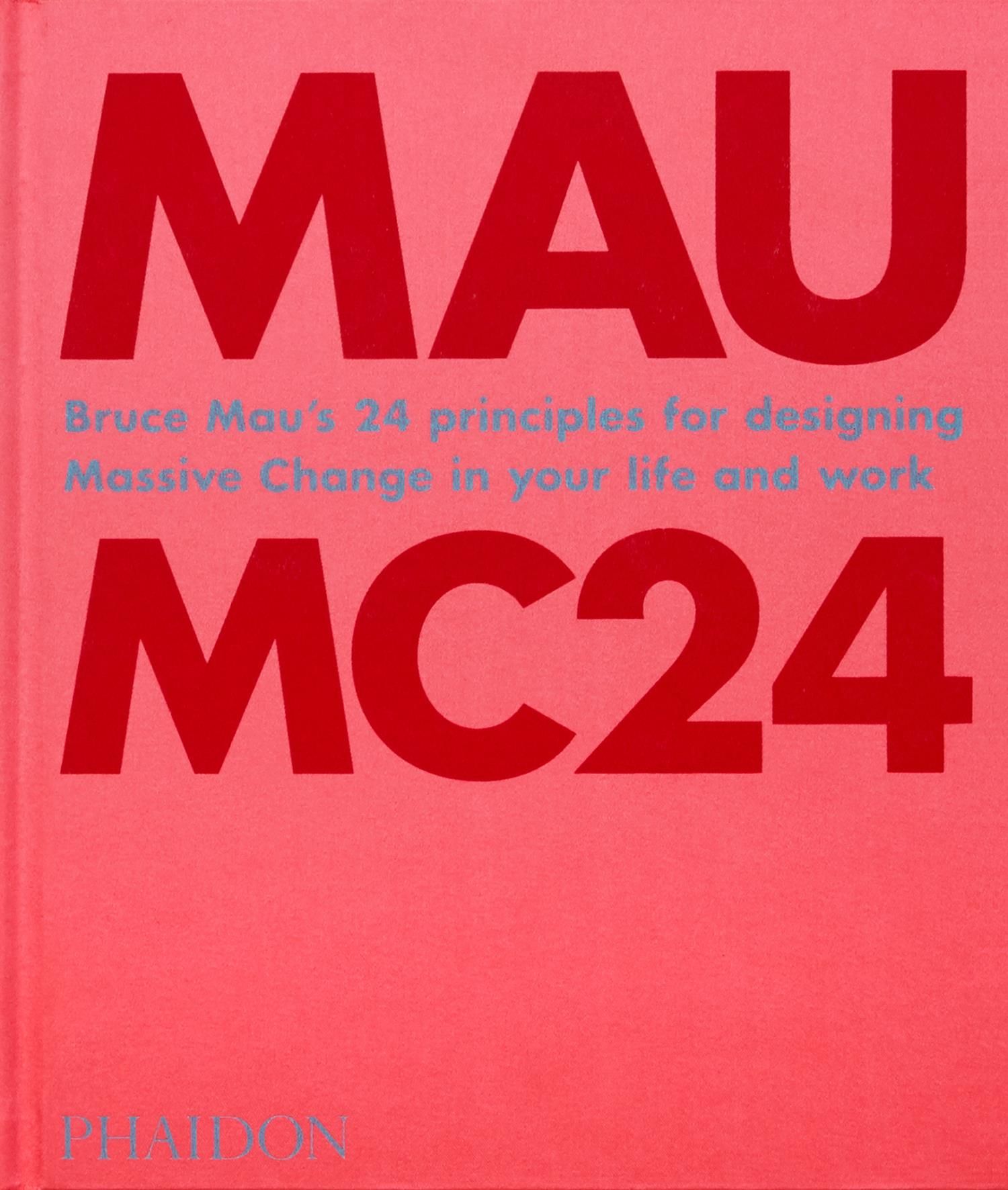 MC24 By Bruce Mau 9781838660505 (Hardback)