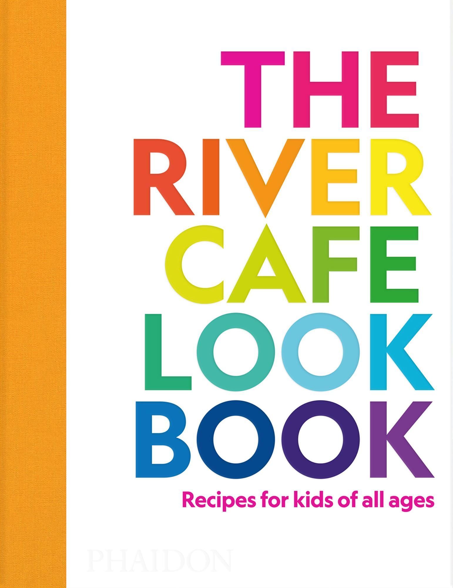 The River Cafe Look Book By Ruth Rogers 9781838664459 (Paperback)