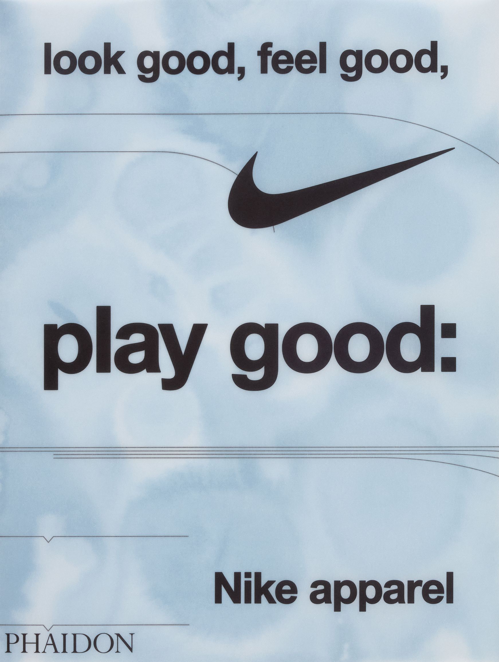 Look Good, Feel Good, Play Good By Maisie Skidmore 9781838669072