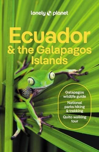 Ecuador & The Galápagos Islands By Lonely Planet 9781838697327