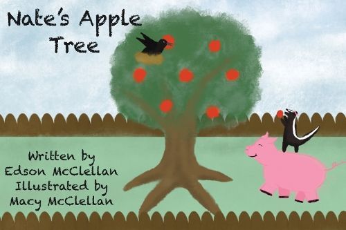 Nate's Apple Tree By McClellan 9781838759919 (Paperback)