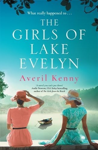 The Girls of Lake Evelyn By Averil Kenny 9781838777494 (Paperback)
