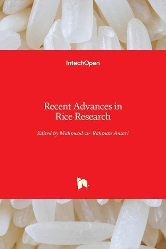 Recent Advances in Rice Research By Mahmood-ur- Rahman Ansari