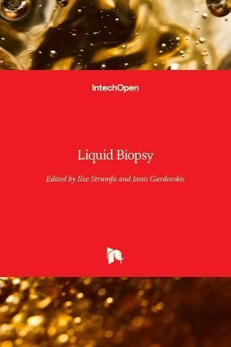 Liquid Biopsy By Ilze Strumfa 9781838811297 (Hardback)