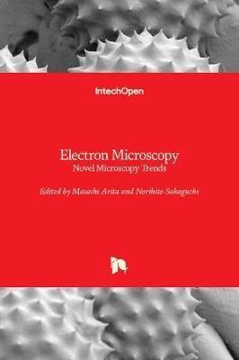 Electron Microscopy By Masashi Arita 9781838818821 (Hardback)