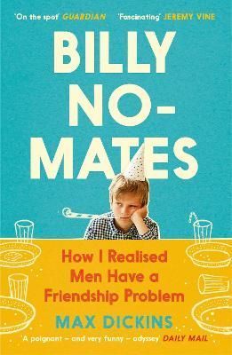 Billy No-Mates By Max Dickins 9781838853549 (Paperback)
