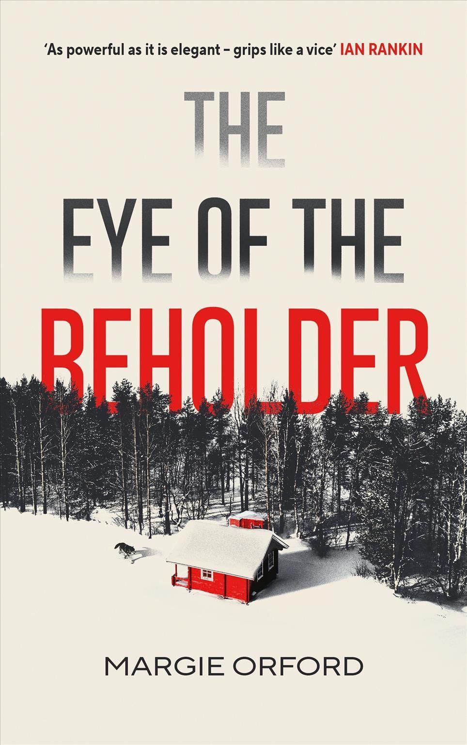 The Eye of the Beholder By Margie Orford 9781838856809 (Hardback)