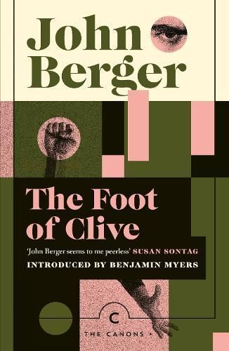 The Foot of Clive By John Berger 9781838859589 (Paperback)