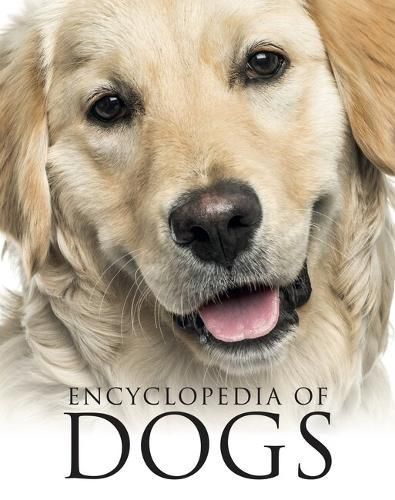 Encyclopedia of Dogs By Tom Jackson 9781838864477 (Paperback)