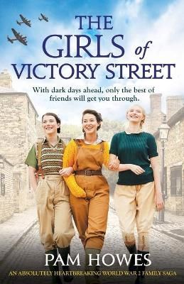 Girls of Victory Street By Pam Howes 9781838880002 (Paperback)