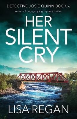 Her Silent Cry By Lisa Regan 9781838880040 (Paperback)