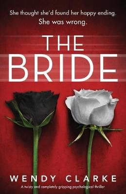 Bride By Wendy Clarke 9781838882464 (Paperback)