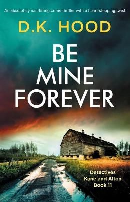 Be Mine Forever By Hood 9781838888558 (Paperback)