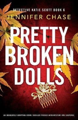 Pretty Broken Dolls By Chase 9781838888985 (Paperback)
