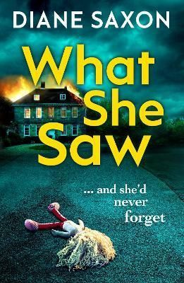 What She Saw By Saxon, Diane 9781838892678 (Paperback)