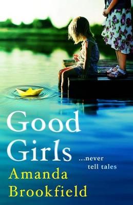 Good Girls By Brookfield, Amanda 9781838893132 (Paperback)
