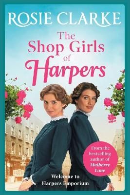 The Shop Girls of Harpers By Clarke, Rosie 9781838894221 (Paperback)