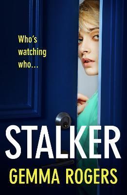 Stalker By Rogers, Gemma 9781838896607 (Paperback)