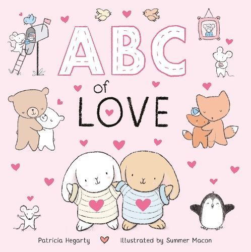 ABC of Love By Patricia Hegarty (author), Summer Macon (artist)