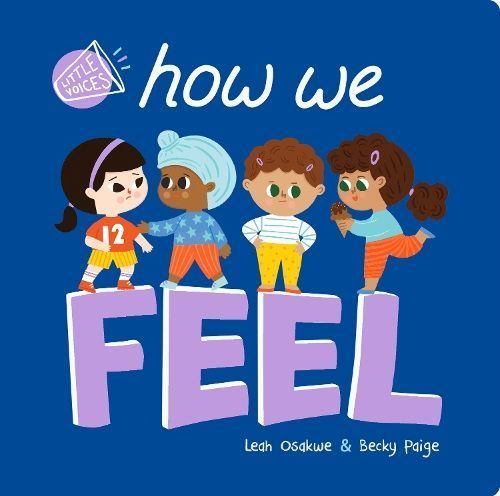 How We Feel By Leah Osakwe (author), Becky Paige (artist) (Board book)