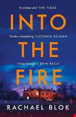 Into the Fire By Rachael Blok 9781838931728 (Paperback)