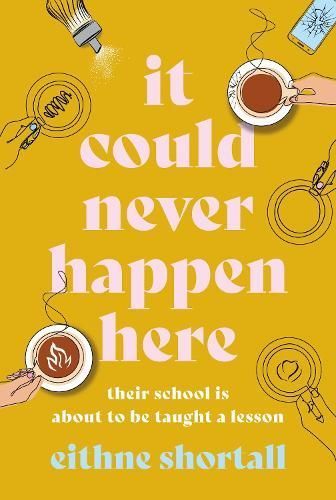 It Could Never Happen Here By Eithne Shortall 9781838951849 (Hardback)
