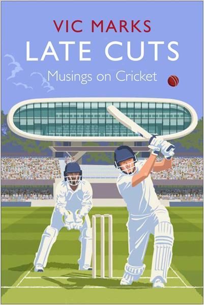 Late Cuts By Vic Marks 9781838953041 (Hardback)