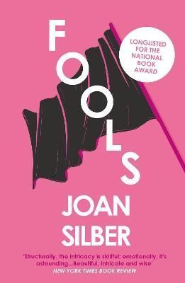 Fools By Joan Silber 9781838956615 (Paperback)