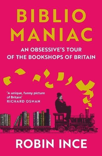 Bibliomaniac By Robin Ince 9781838957711 (Paperback)