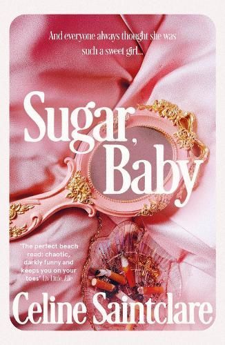 Sugar, Baby By Celine Saintclare 9781838958206 (Paperback)