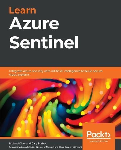Learn Azure Sentinel By Richard Diver 9781838980924 (Paperback)