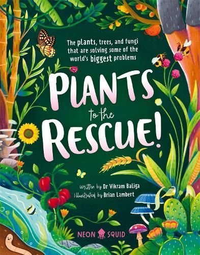Plants to the Rescue! 9781838992996 (Hardback)