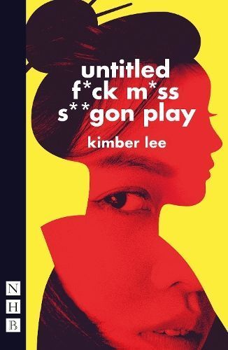 Untitled F*ck M*ss S**gon Play By Kimber Lee 9781839042416 (Paperback)