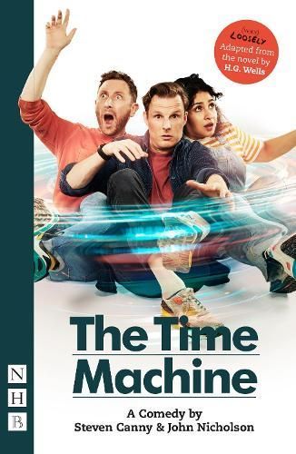 The Time Machine By Steven Canny, John Nicholson, H. G. Wells